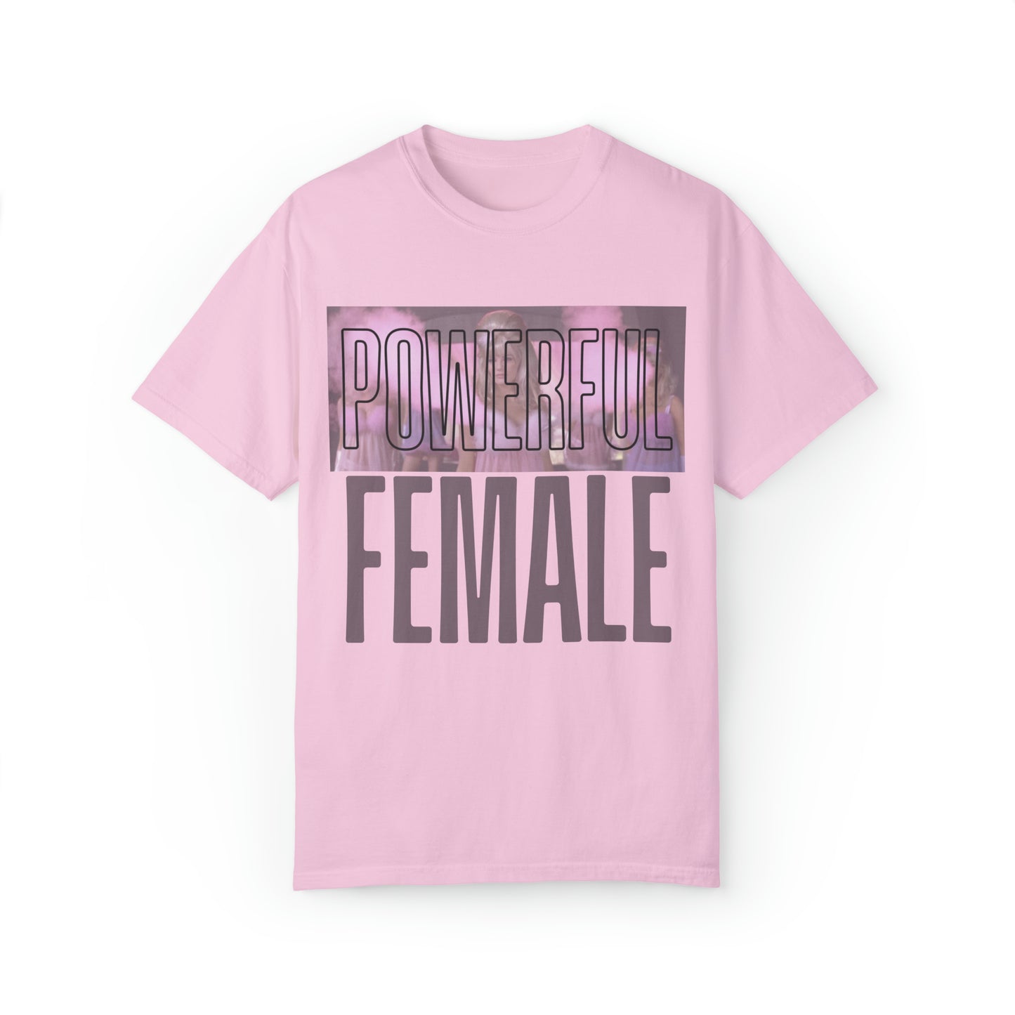 POWERFUL FEMALE | Custom Comfort Colors Tee